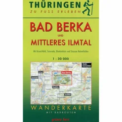 Wanderkarten Und Winterkarten|Wanderkarten Und Winterkarten^WANDERKARTE BAD BERKA UND MITTLERES ILMT - Wanderkarte