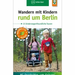 Best WANDERN MIT KINDERN RUND UM BERLIN - Wanderführer Wanderführer