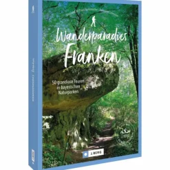 WANDERPARADIES FRANKEN - Wanderführer Wanderführer