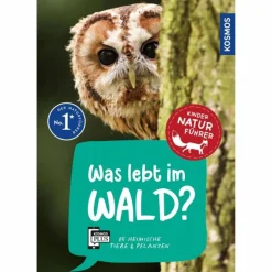 Kinder Naturratgeber Und Sachbücher|Kinderbücher Und Jugendbücher^WAS LEBT IM WALD? KINDERNATURFÜHRER - Kinderbuch
