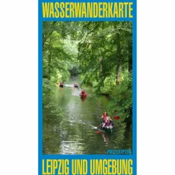 Gewässerkarten|Gewässerkarten^WASSERWANDERKARTE LEIPZIG UND UMGEBUNG - Wasserkarte
