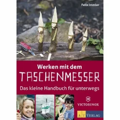 Kinder Naturratgeber Und Sachbücher|Kinderbücher Und Jugendbücher^WERKEN MIT DEM TASCHENMESSER - Kinderbuch