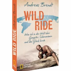 Länderportraits Und Auswandererberichte^WILD RIDE - Reisebericht