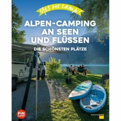 Wohnmobilreiseführer^YES WE CAMP! ALPEN-CAMPING AN SEEN UND FLÜSSEN - Reiseführer