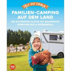 Best YES WE CAMP! FAMILIEN-CAMPING AUF DEM LAND - Reiseführer Wohnmobilreiseführer